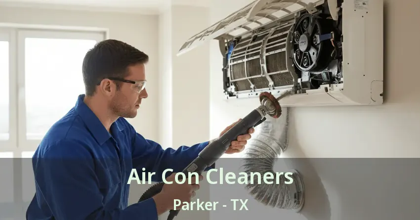 Air Con Cleaners Parker - TX