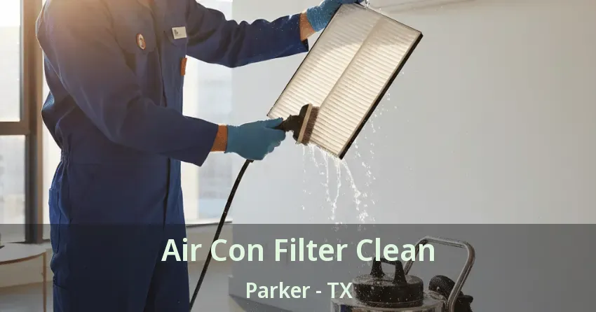 Air Con Filter Clean Parker - TX Air Con Filter Clean Parker - TX