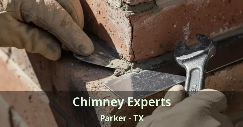 Chimney Experts Parker - TX Chimney Experts Parker - TX