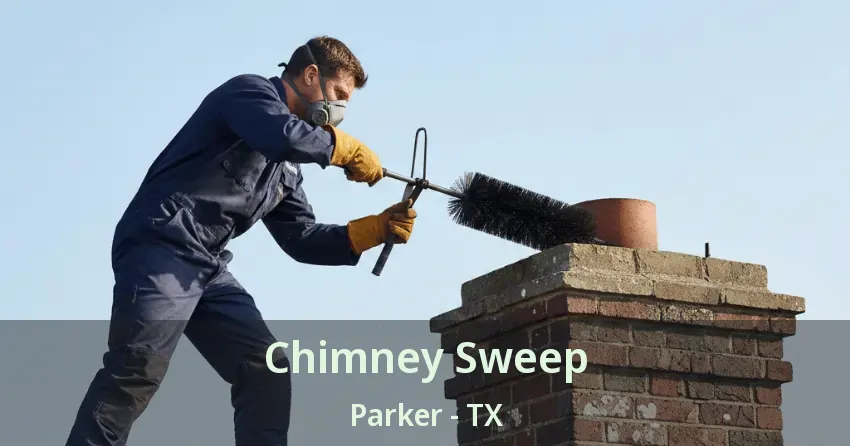 Chimney Sweep Parker - TX